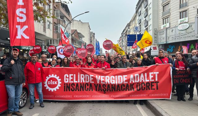 DİSK’ten Ankara’ya Yürüyüş: “Gelirde ve Vergide Adalet, İnsanca Yaşanacak Ücret”