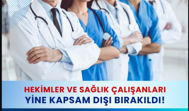 Hekim Birliği’nden 375 Sayılı KHK Düzenlemelerine Tepki: Hekimler Yine Kapsam Dışında Bırakıldı