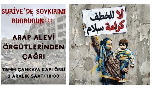 Arap Alevileri 2 Aralık’ta TBMM Önünde Seslenecek, 'Suriye’deki Alevi Soykırımını Görün, Sessizliğiniz Öldürüyor!'