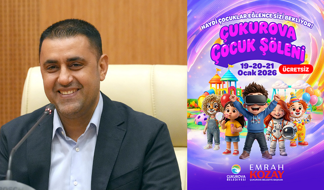 Okullar tatile giriyor, eğlence Çukurova’da başlıyor!