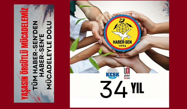 KESK HABER-SEN 34 Yaşında: “Baskılara Boyun Eğmedik, Direnişle Büyüdük”