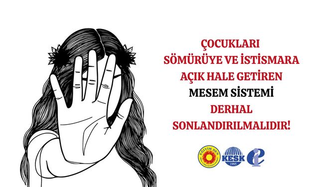 Eğitim Sen: MESEM’ler çocukları sömürüye ve istismara açık hale getiriyor