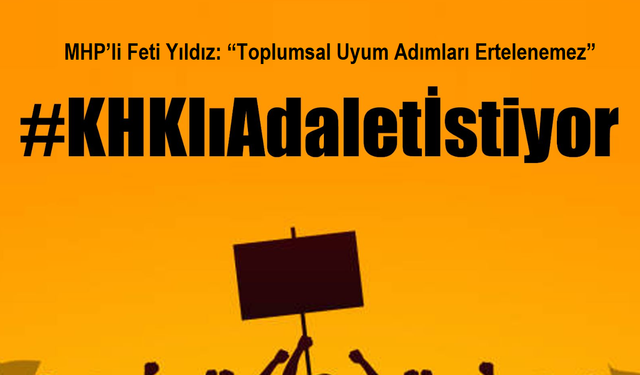 MHP’li Feti Yıldız: “Toplumsal Uyum Adımları Ertelenemez”