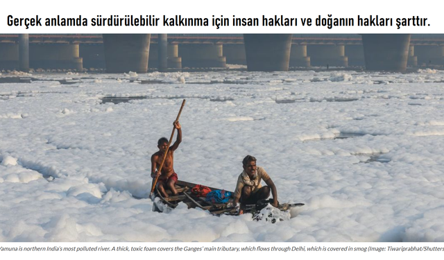 İnsan Hakları ve Doğanın Hakları Olmadan Sürdürülebilir Kalkınma Mümkün mü?
