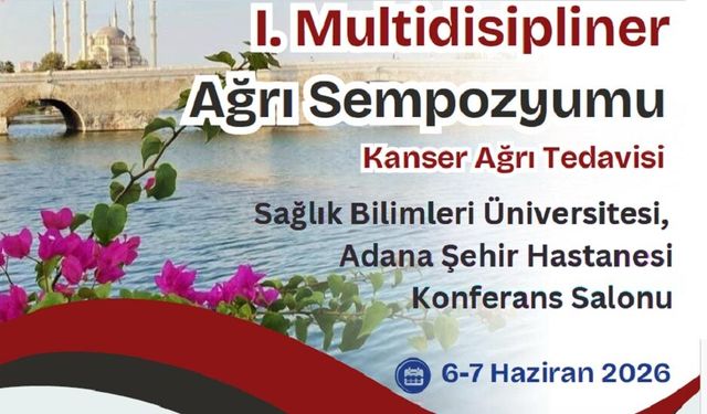 ADANA’DA AĞRI SEMPOZYUMU