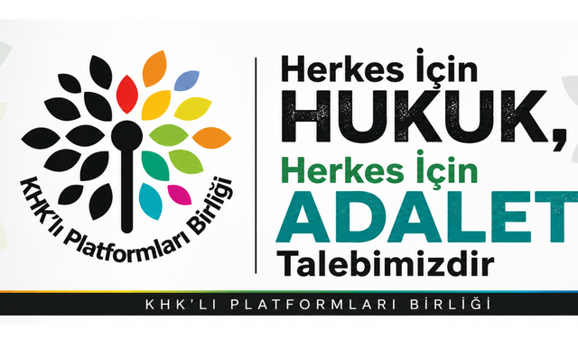 KHK’lılardan Ortak Çağrı: “Ayrıcalık Değil, Herkes İçin Hukuk ve Adalet İstiyoruz”