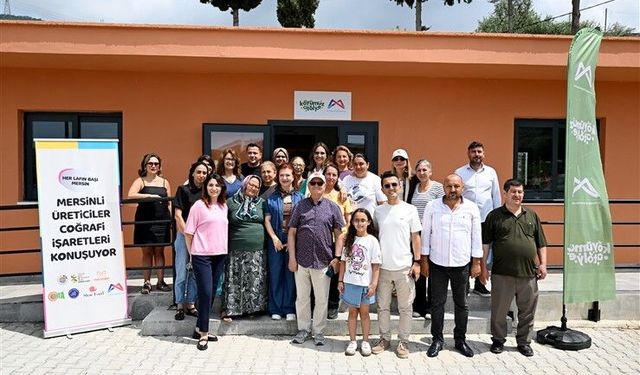MERSİN COĞRAFİ İŞARETLİ ÜRÜNLERİ YERİNDE İNCELENDİ