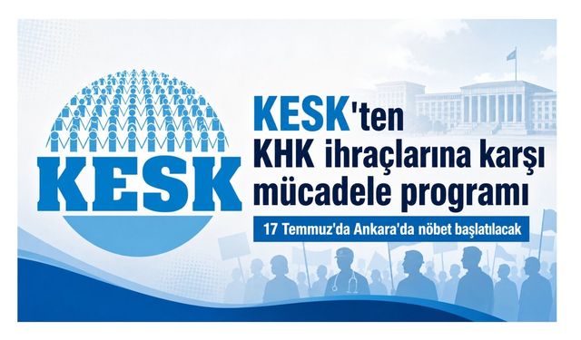 KESK’ten Ankara’da 24 Saatlik KHK Nöbeti
