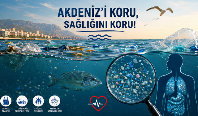 Güney Tabip Odalarından Acil Uyarı: "Mikroplastik Kirliliği Halk Sağlığı Krizine Dönüştü"