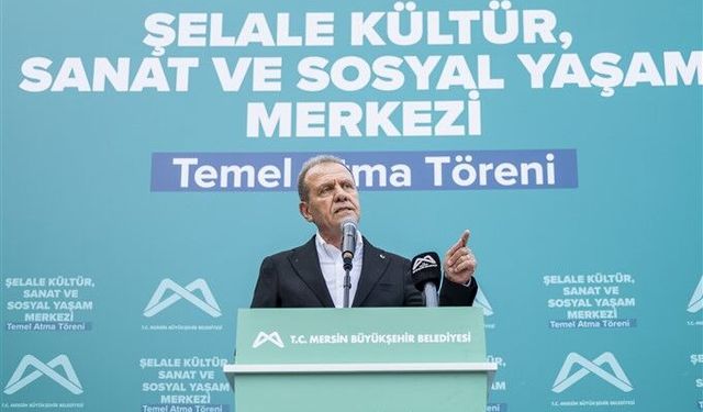 Başkan Seçer, ‘Şelale Kültür, Sanat Ve Sosyal Yaşam Merkezi Temel Atma Töreni’ne Katıldı