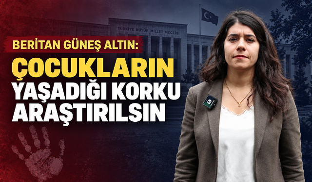 Kızıltepe’deki Ev Baskını TBMM Gündeminde: “Çocukların Yaşadığı Korku Araştırılsın”
