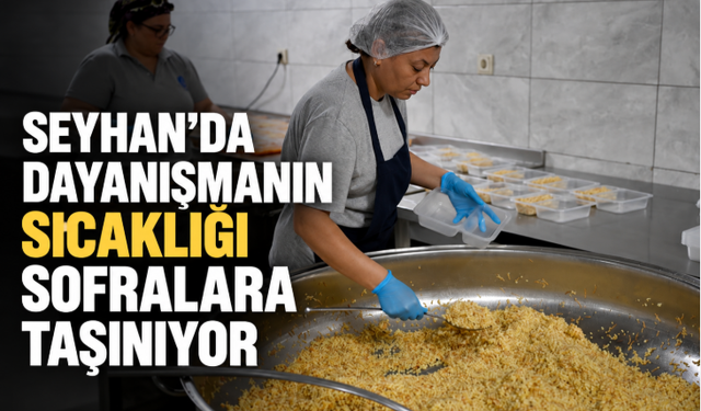 Seyhan’da sıcak yemek desteği ihtiyaç sahiplerinin evlerine ulaşıyor