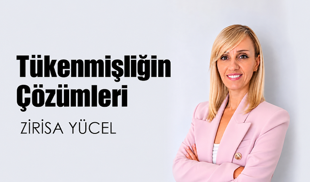 Tükenmişliğin Çözümleri