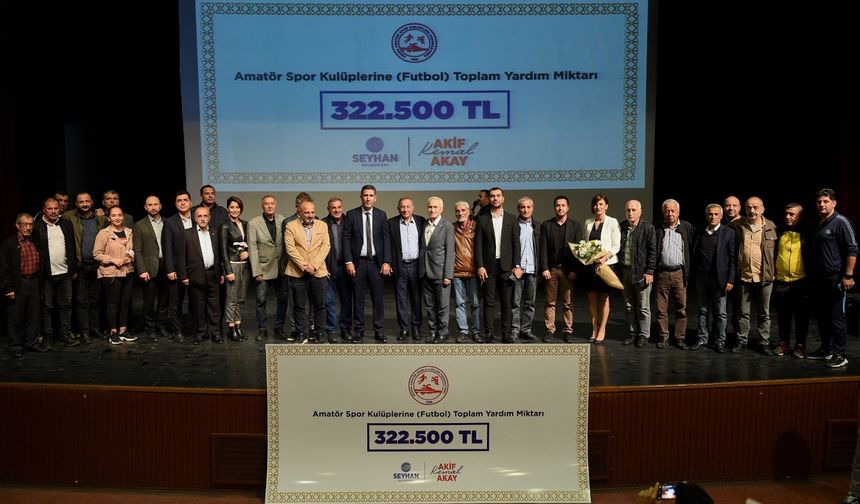 Seyhan’dan Amatör Futbol Kulüplerine 322.500 TL Nakdi Yardım