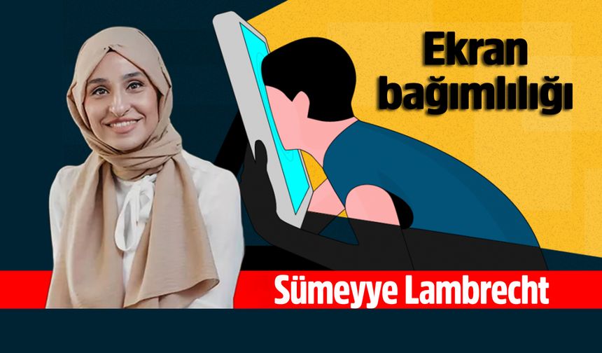 Ekran bağımlılığı