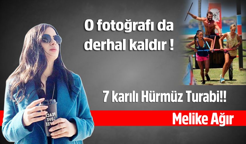 Melike Ağır, 7 karılı Hürmüz Turabi!!