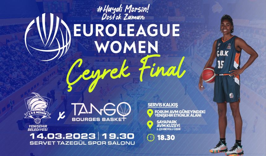 ÇBK Mersin Yenişehir Belediyesi Avrupa’da çeyrek final maçına çıkıyor