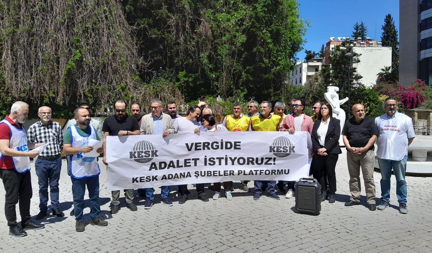 KESK Adana Şubeler Platformu, Vergide Adalet İstiyoruz.