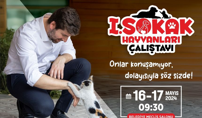 Tarsus Belediyesi'nin Düzenlediği, Sokak Hayvanları Çalıştayı Başlıyor!