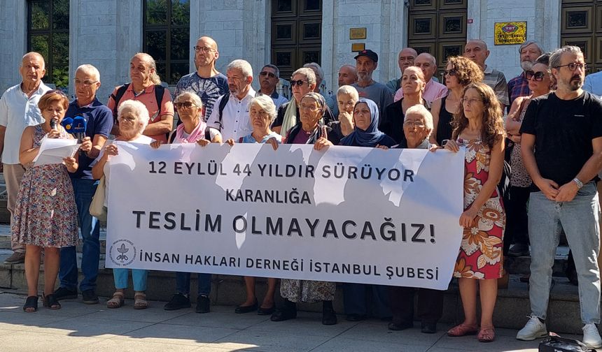 İHD İstanbul Şubesi; 12 Eylül’ün 44. Yılında, Ne Darbe, Ne Diktatörlük, Karanlığa Teslim Olmayacağız!