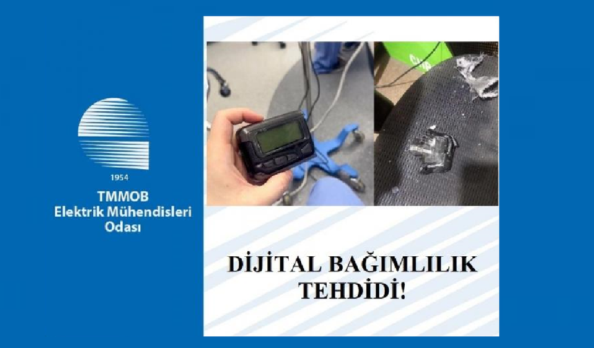 Elektrik Mühendisleri Odası; Her türlü elektronik cihaz endişe kaynağı haline gelmiştir