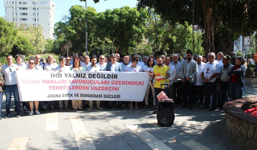 Emek ve Demokrasi Güçleri, Adana’da İHD Şube ve Yöneticilerine Yönelik Tehdidi Protesto Etti