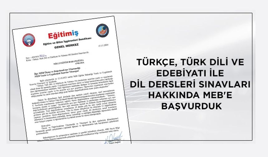 Eğitim İş'ten MEB’e Türkçe ve Dil Dersleri Sınavları Hakkında Başvuru