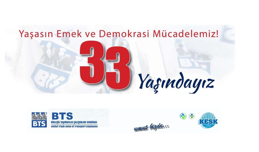 BTS 33. Yılını Kutladı: "Yaşasın Emek ve Demokrasi Mücadelemiz!"