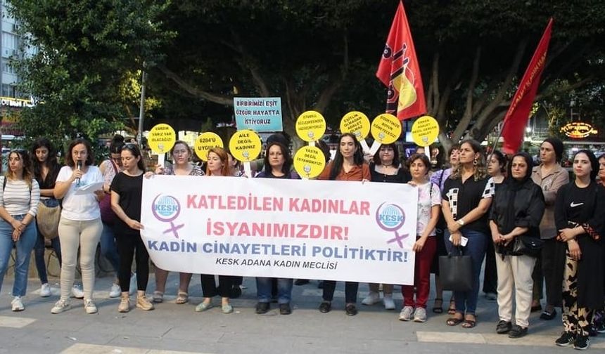 KESK Adana Kadın Meclisi; Kadına yönelik şiddetin sürmesini sağlayan ataerkil politikalarınızdır