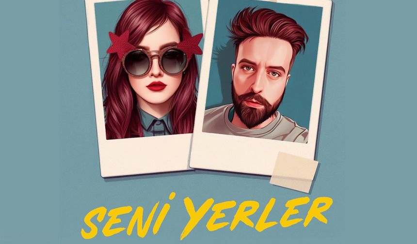 SERKAN ÇİNİOĞLU VE GLASXS'TAN "SENİ YERLER"