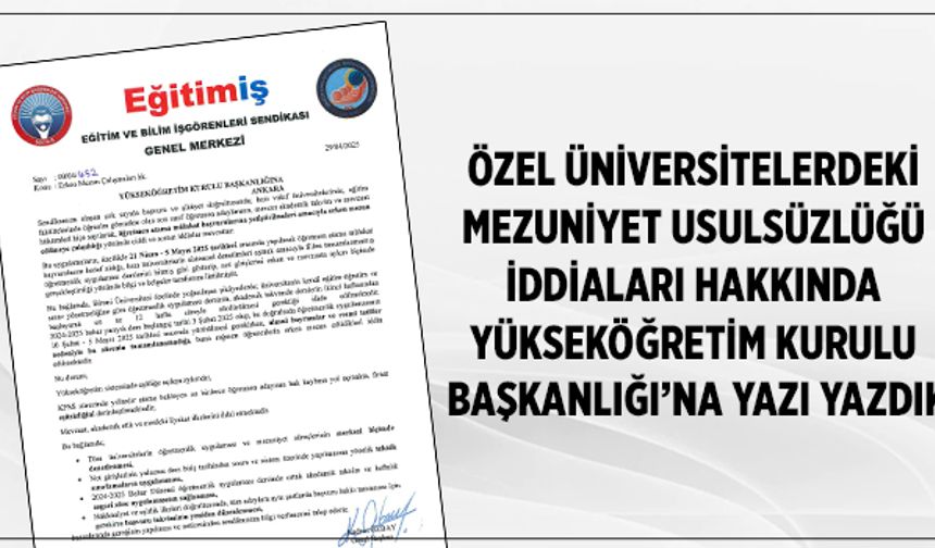 Eğitim-İş’ten YÖK’e Çağrı: “Özel Üniversitelerde Mezuniyet Usulsüzlükleri Denetlensin”