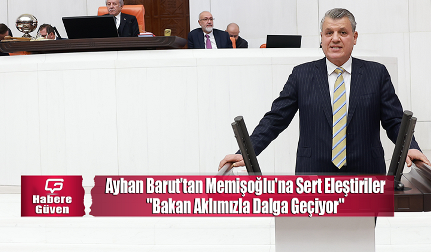 Ayhan Barut’tan Sağlık Bakanı Memişoğlu'na Sert Eleştiriler: "Bakan Aklımızla Dalga Geçiyor"