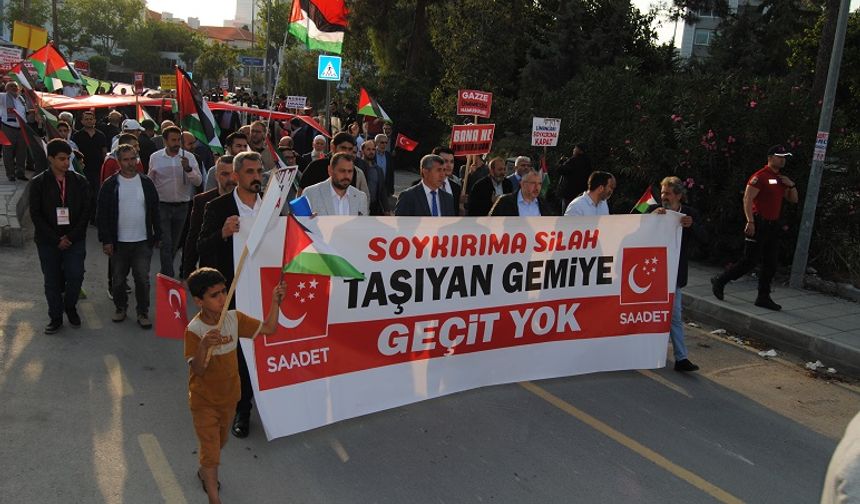 Saadet Partisi Mersin'den İsrail'e Sert Tepki:  "Soykırıma Silah Taşıyan Gemiye Geçit Yok!"