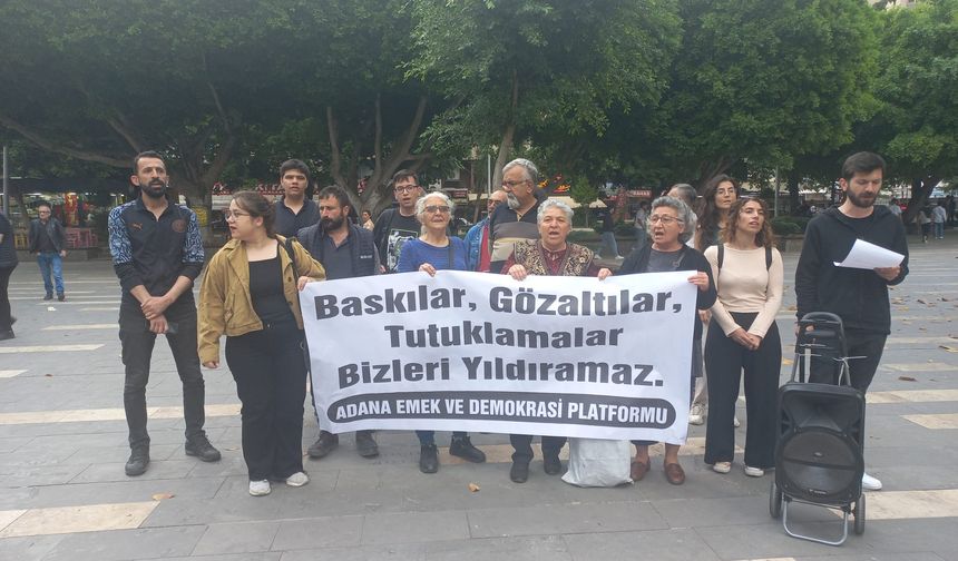 Adana Emek ve Demokrasi Platformu’ndan Gözaltılara Tepki: “1 Mayıs’tan Korktuklarını Gösteriyorlar”