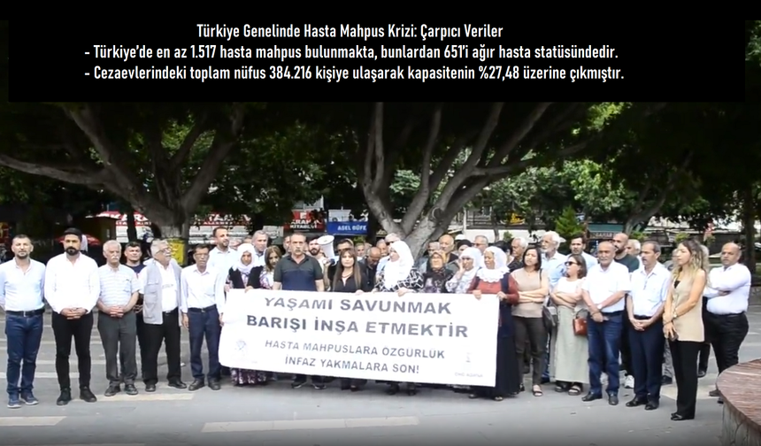 Adana’dan Cezaevlerine Ses: “Hastalıkla Tutulan Değil, Ölüme Terk Edilen Var”