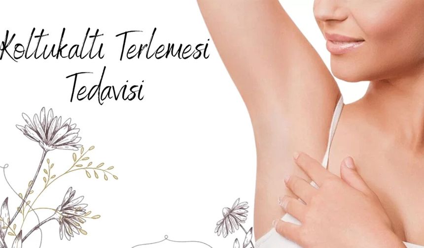 Koltuk Altı Botoksu Nedir? Aşırı Terlemeye Kesin Çözüm!