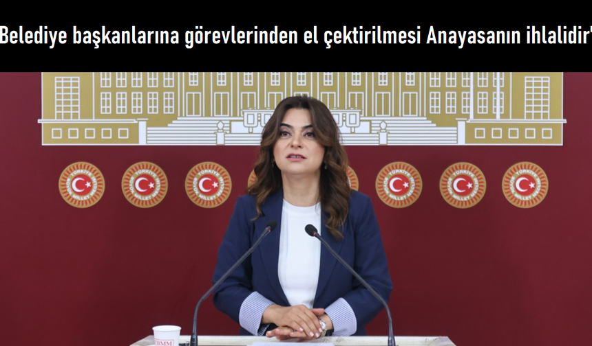 Koçyiğit: CHP Belediyelerine Operasyon, Halkın Demokratik Tercihlerinin Cezalandırılmasıdır