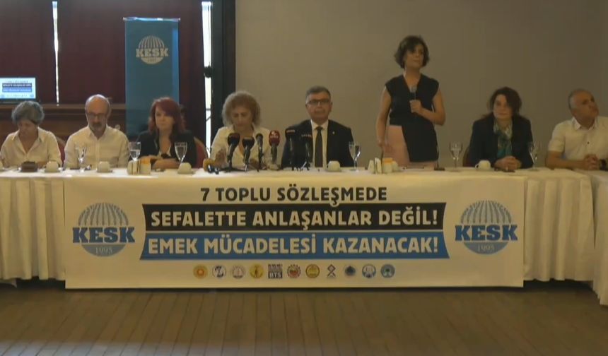 KESK, 7 Toplu Sözleşmede Sefalette Anlaşanlar Değil!  Emek Mücadelesi Kazanacak!