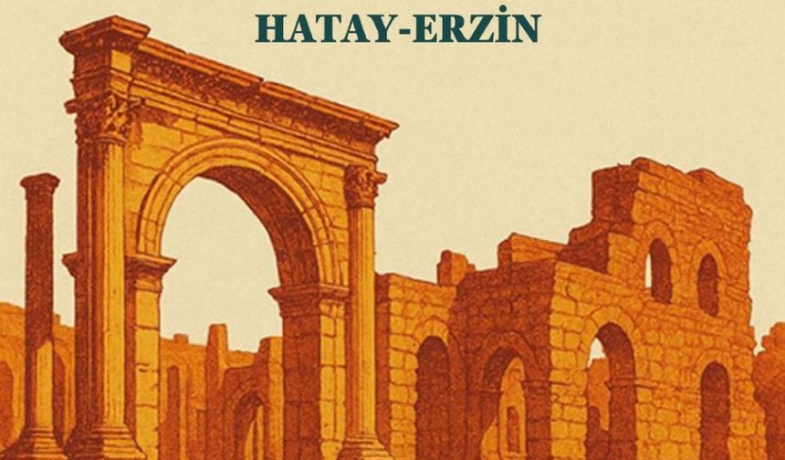 Hatay-Erzin'de İnterdisipliner Bakış Açısıyla İssos Araştırmaları Sempozyumu Düzenleniyor