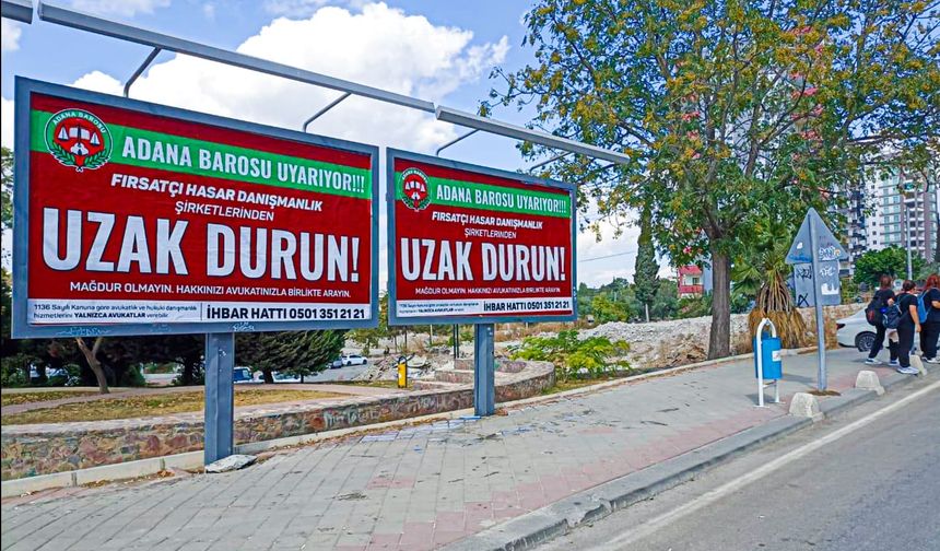 Adana Barosu’ndan Vatandaşa Reklam Panolu Uyarı