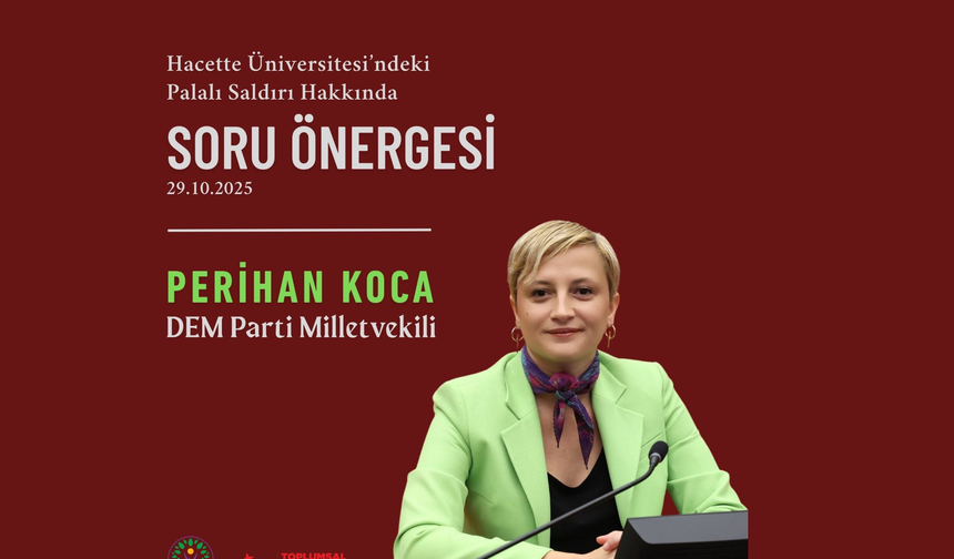 Hacettepe’de Palalı Saldırı Skandalı Meclis’te: Kim Soktu Bu Palaları Üniversiteye?