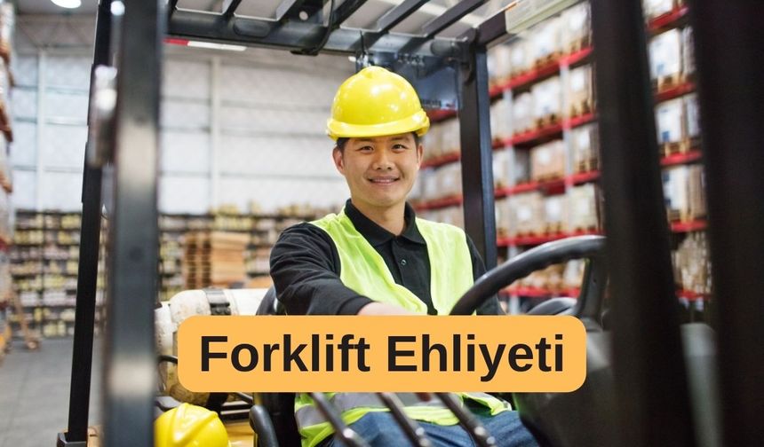 Forklift Ehliyeti: Kimler Alır, Nasıl Edinilir ve Neden Önemlidir?