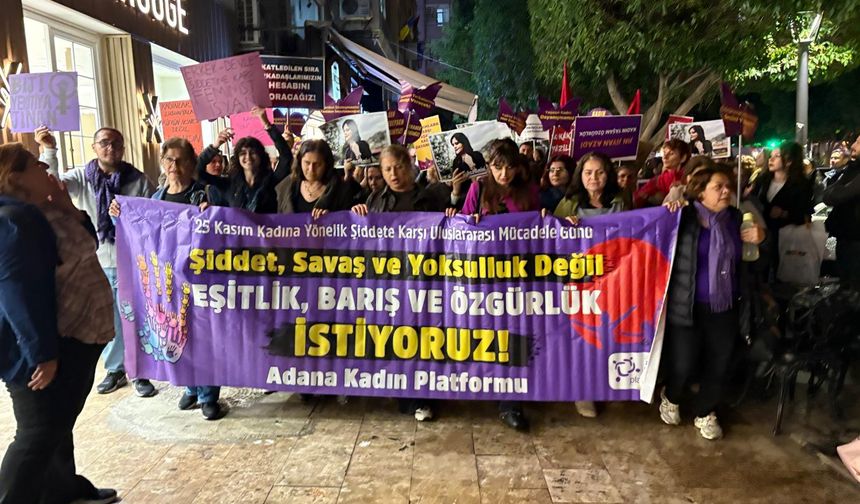 Kadınlar Adana’da Seslerini Yükseltti: Şiddete, Savaşa ve Yoksulluğa Hayır