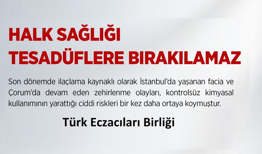 TEB Uyardı: “Halk Sağlığı Tesadüflere Bırakılamaz”