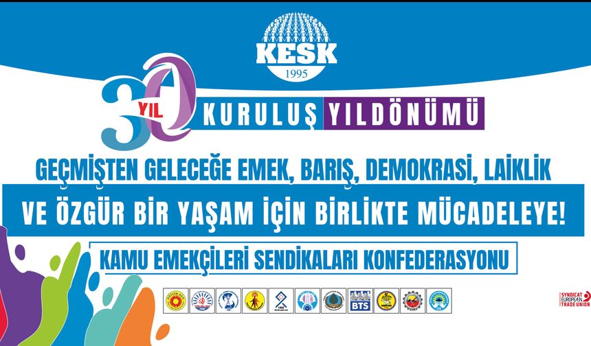 KESK 30. YILINI KUTLUYOR