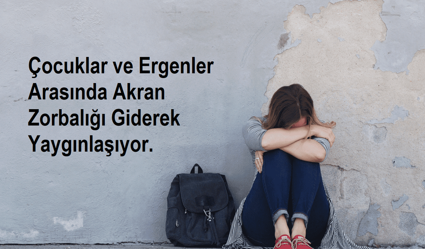 Okullarda Görünmeyen Tehlike: Akran Zorbalığı Neden Artıyor, Kimleri Etkiliyor?
