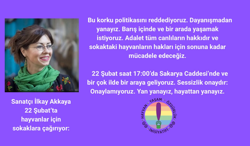 “Yaşamı Yok Eden Yasaya Karşı Hayattan Yanayız” – İlkay Akkaya’dan İktidara ve Topluma Vicdan Çağrısı