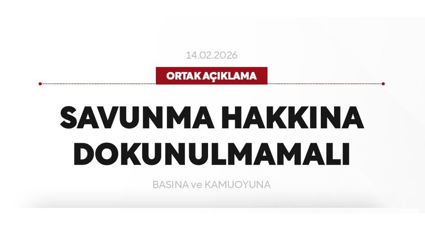 80 Barodan Ortak Açıklama: “Savunma Hakkına Dokunulmamalı”