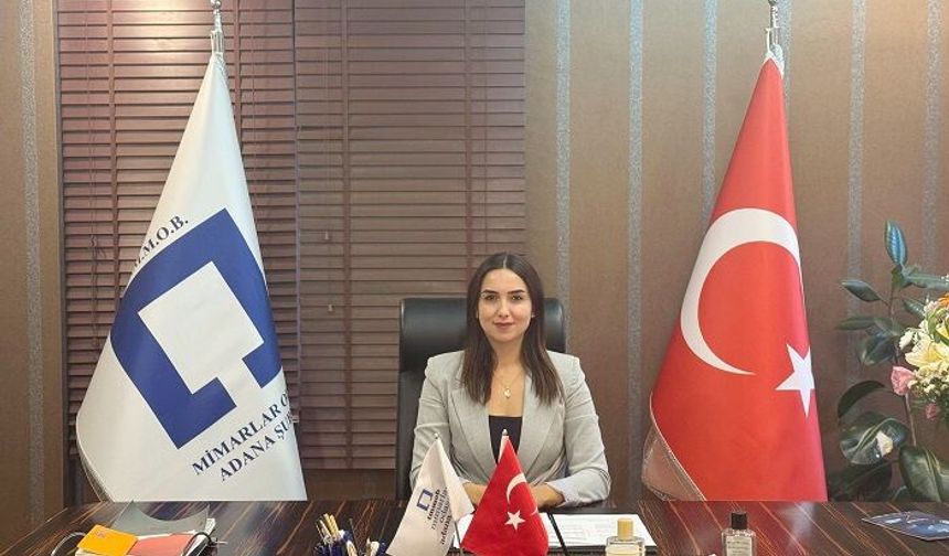 Mimarlar Odası Adana Şube Başkanı Canan Aksu, “Depreme karşı en güçlü savunma bilimsel ve nitelikli mimarlıktır”