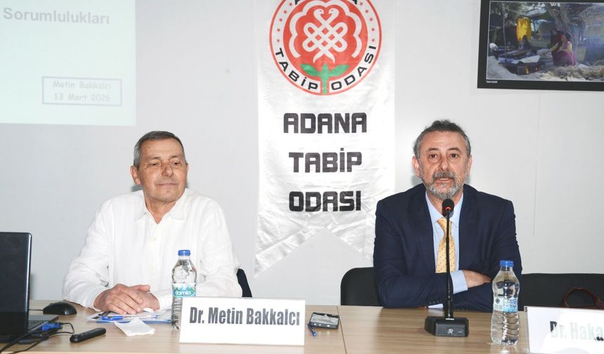 Adana Tabip Odası, "Meslek Örgütlerinin Varlık Sebebi: İnsan Yaşamını Koruma ve Barış İçin Köprü Olma"